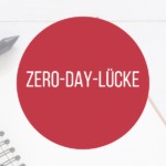 zero-day-luecke-glossar