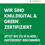 Weißer Text auf grünem Hintergrund "Wir sind KMU.DIGITAL & GREEN Zertifiziert"
