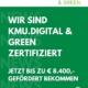 Weißer Text auf grünem Hintergrund "Wir sind KMU.DIGITAL & GREEN Zertifiziert"