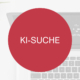 KI-Suche einfach erklärt: Funktion und Bedeutung